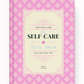 The Self-Care Little Book: Self-Care is Self-Love